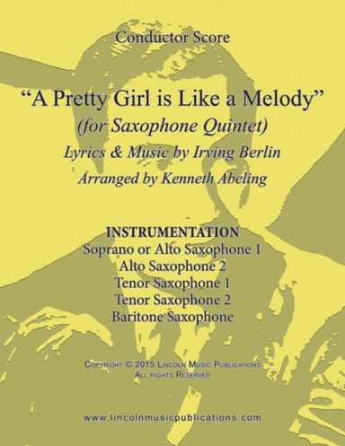 A Pretty Girl is Like a Melody (for Saxophone Quintet SATTB or AATTB) (arr. Kenneth Abeling)