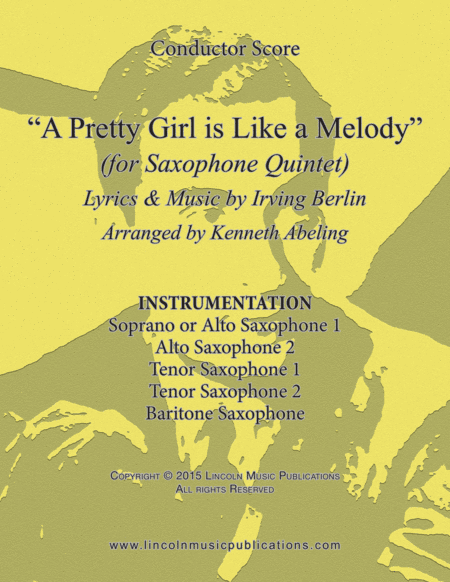 A Pretty Girl is Like a Melody (for Saxophone Quintet SATTB or AATTB) (arr. Kenneth Abeling)