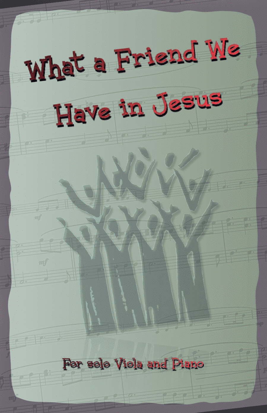 What A Friend We Have In Jesus, Gospel Hymn for Viola and Piano (arr. David McKeown)