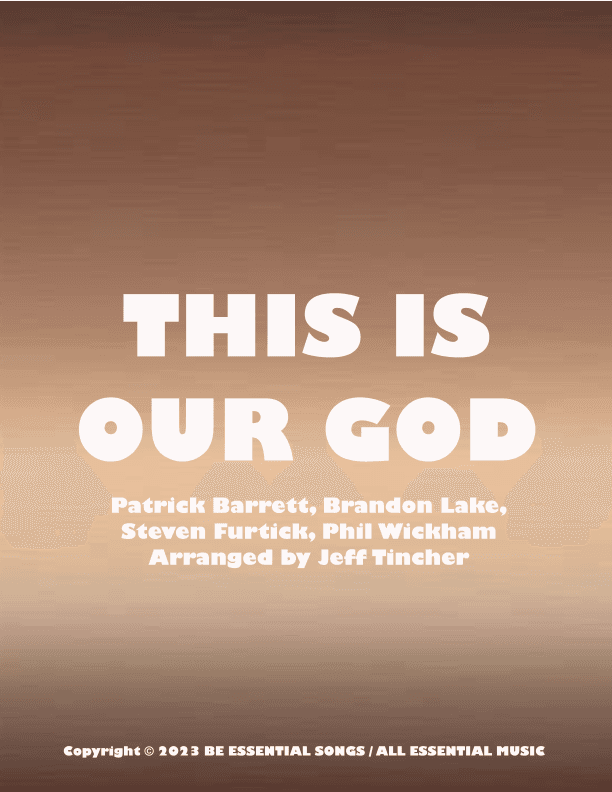 This Is Our God (arr. Jeff Tincher)