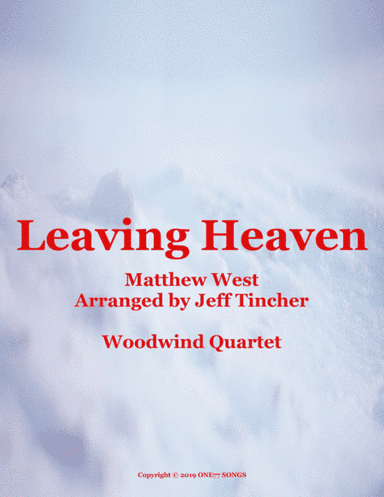 Leaving Heaven (arr. Jeff Tincher)