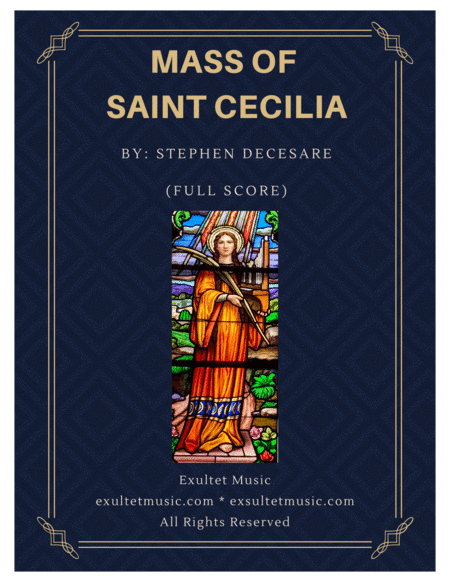Mass of Saint Cecilia (Full Score and Parts) (arr. Stephen DeCesare)