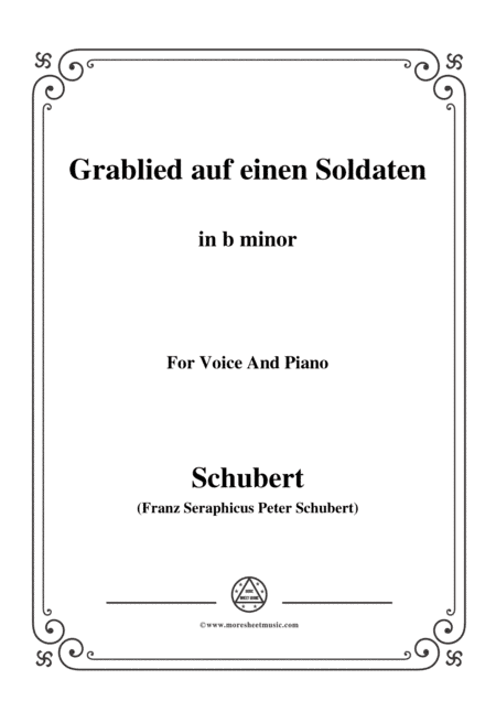 Schubert-Grablied auf einen Soldaten,in b minor,for Voice&Piano (arr. MSM)