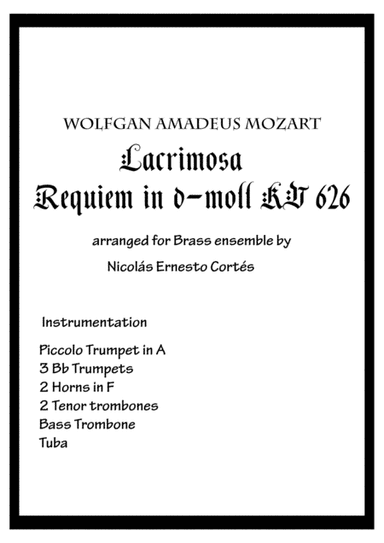 Lacrimosa from Mozart' s Requiem for Brass Ensemble (arr. Nicolás Cortés Castillo)