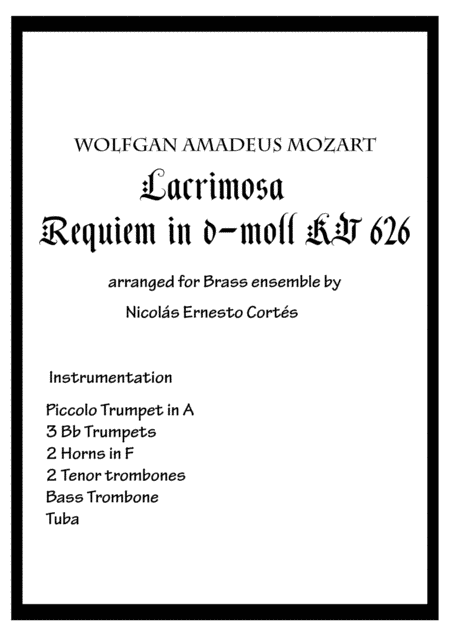 Lacrimosa from Mozart' s Requiem for Brass Ensemble (arr. Nicolás Cortés Castillo)