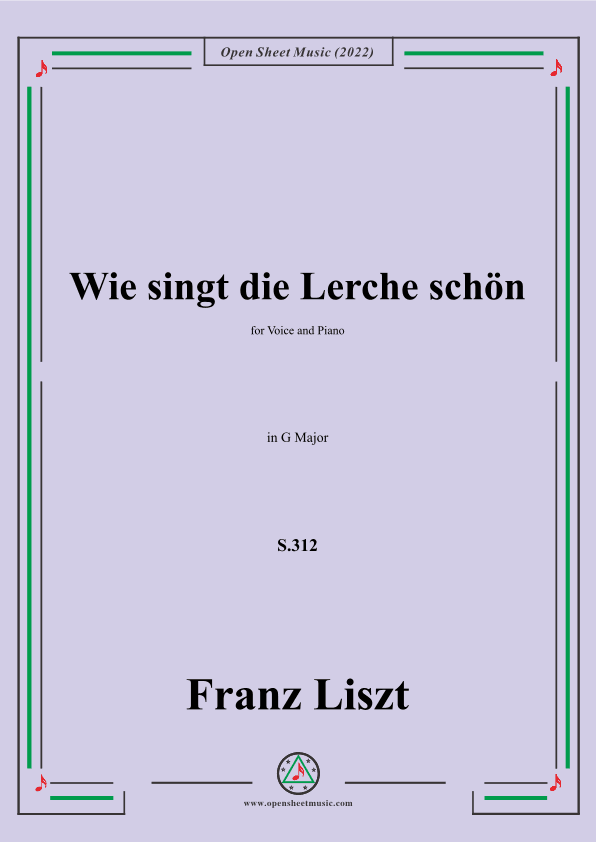 Liszt-Wie singt die Lerche schön,S.312,in G Major (arr. OSM Press)
