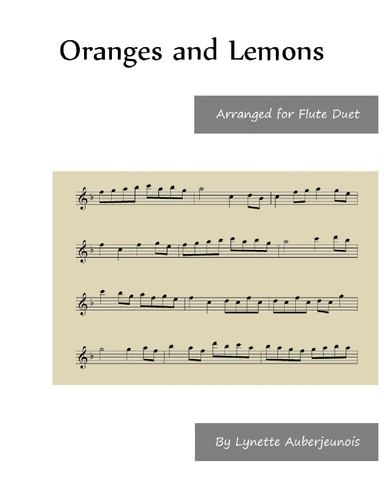 Oranges and Lemons - Flute Duet (arr. Lynette Auberjeunois)