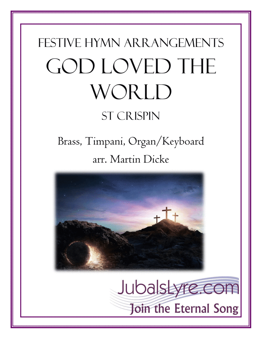 God Loved the World So That He Gave (Brass, Timpani, Organ/Keyboard) (arr. Martin Dicke)