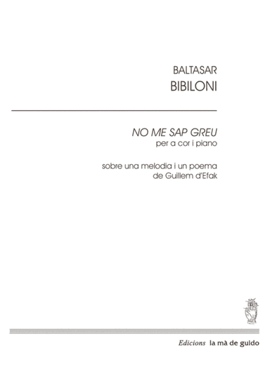 No me sap greu
