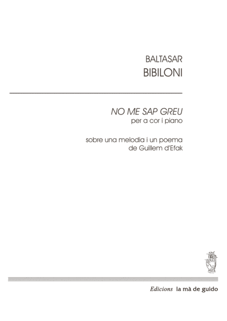 No me sap greu