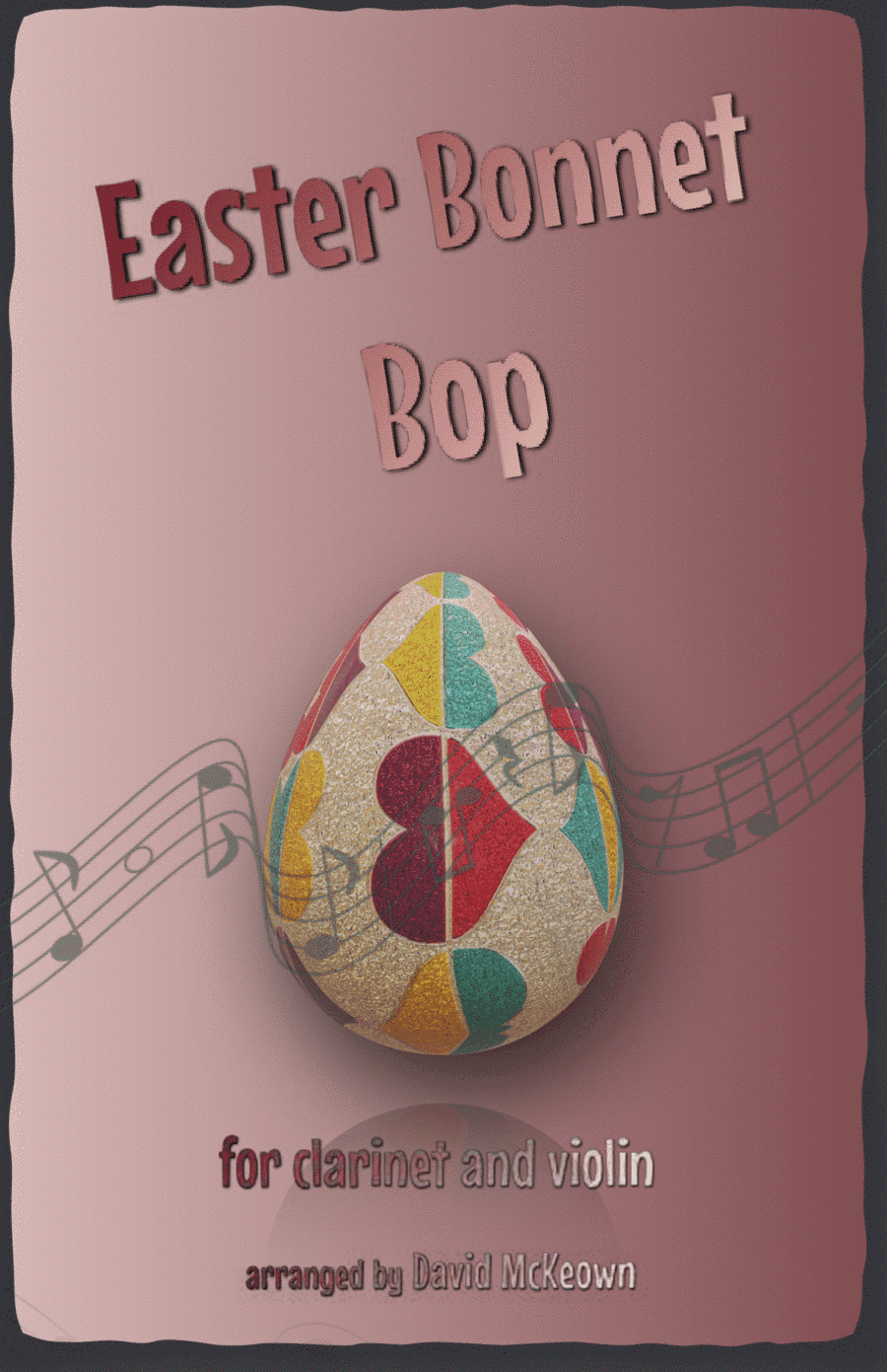 The Easter Bonnet Bop for Clarinet and Violin Duet
