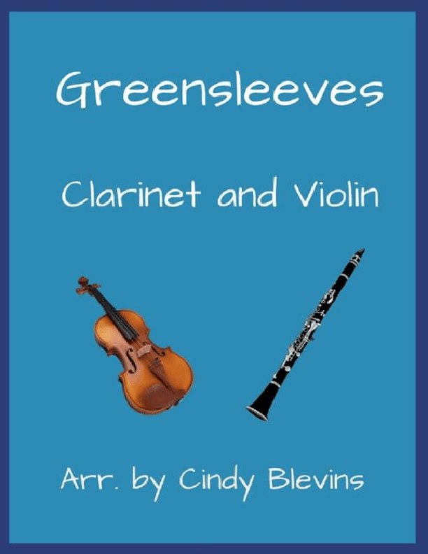 Greensleeves, Clarinet and Violin (arr. Cindy Blevins)