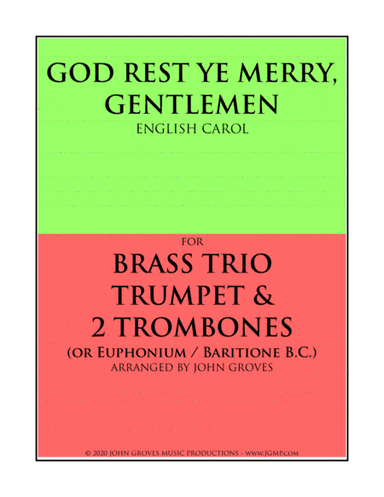 God Rest Ye Merry, Gentlemen - Trumpet & 2 Trombone (Brass Trio) (arr. John Groves)
