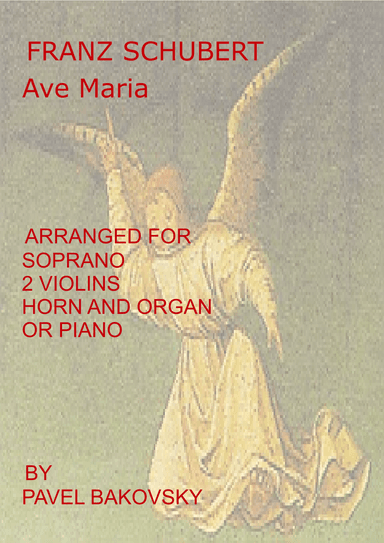 Franz Schubert: "Ave Maria" (arr. Pavel Bakovsky)