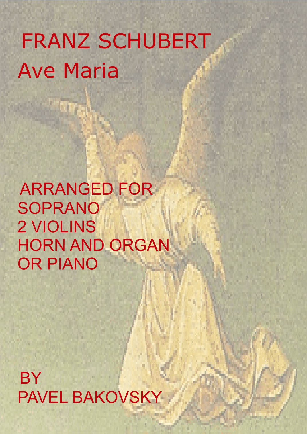 Franz Schubert: "Ave Maria" (arr. Pavel Bakovsky)