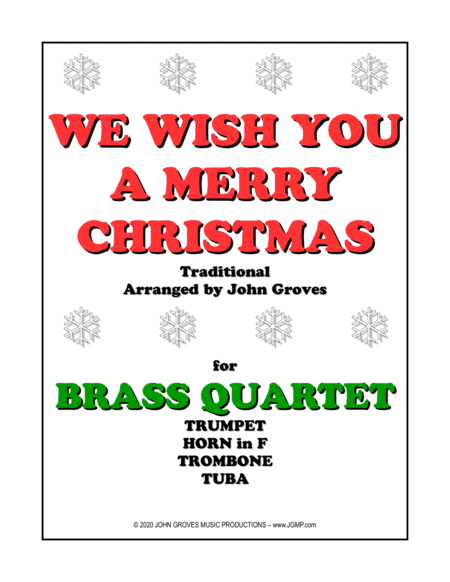 We Wish You A Merry Christmas - Trumpet, Horn, Trombone, Tuba (Brass Quartet) (arr. John Groves)