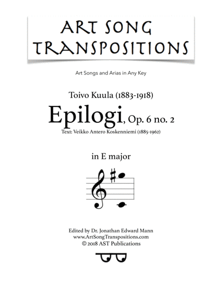 KUULA: Epilogi, Op. 6 no. 2 (transposed to E major) (arr. ArtSongTranspositions.com)