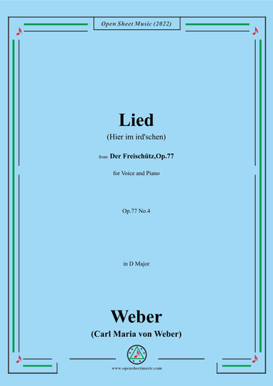 Weber-Lied(Hier im ird'schen),from 'Der Freischütz,Op.77' (arr. OSM Press)