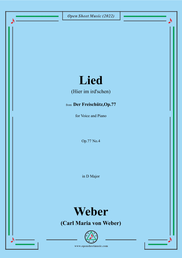 Weber-Lied(Hier im ird'schen),from 'Der Freischütz,Op.77' (arr. OSM Press)