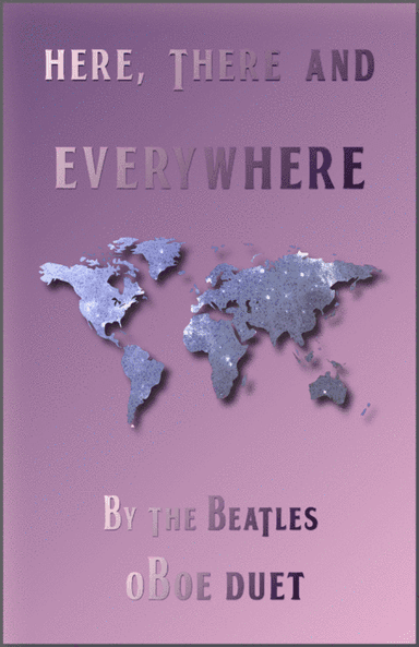 Here, There And Everywhere (arr. David McKeown)