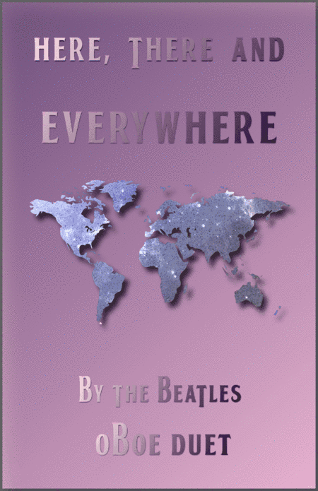 Here, There And Everywhere (arr. David McKeown)