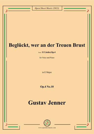Jenner-Beglückt,wer an der Treuen Brust,in E Major,Op.4 No.10 (arr. OSM Press)