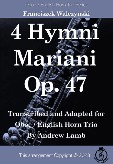 4 Hymni Mariani, Op.47 (for Oboe Trio) (arr. Andrew Lamb)