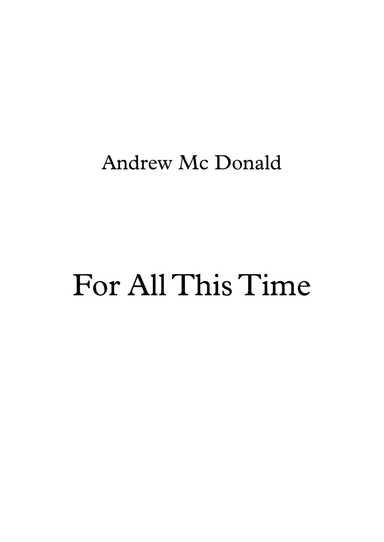 For All This Time