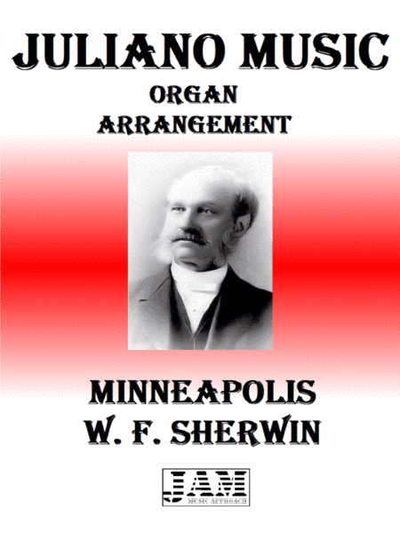 MINNEAPOLIS - W. F. SHERWIN (HYMN - EASY ORGAN) (arr. Juliano Music)