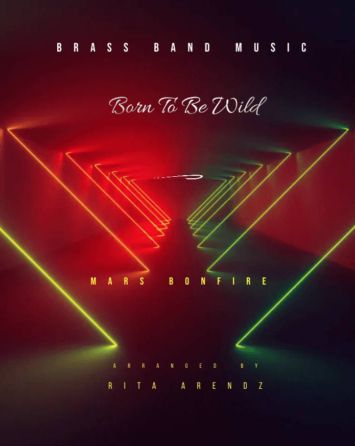 Born To Be Wild (arr. Rita Arendz)