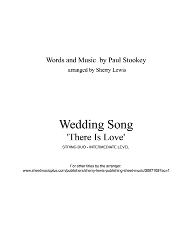 Wedding Song (there Is Love) (arr. Sherry Lewis)