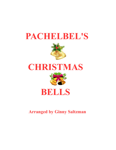 Pachelbel's Christmas Bells (arr. Ginny Saltzman)