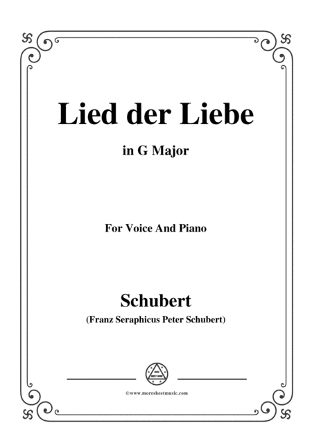 Schubert-Lied der Liebe,in G Major,for Voice and Piano (arr. MSM)