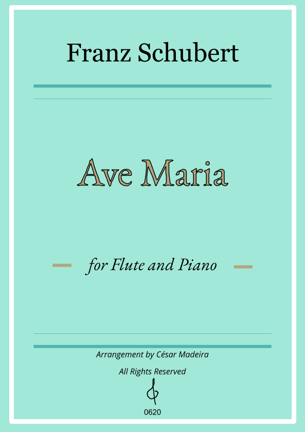 Ave Maria by Schubert - Flute and Piano (Full Score and Parts) (arr. César Madeira)