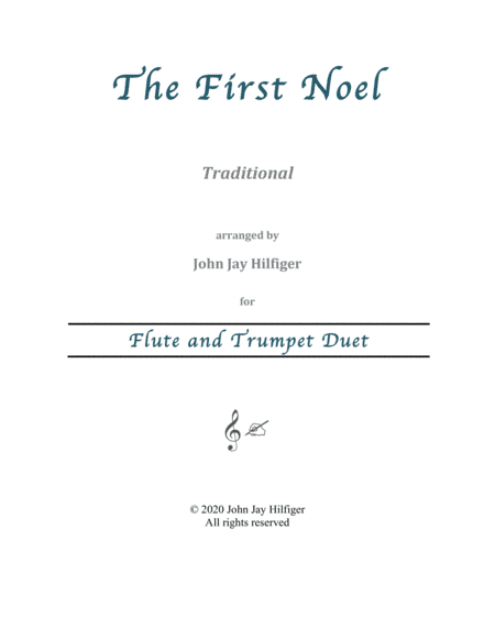 The First Noel for Flute and Trumpet (arr. John Jay Hilfiger)