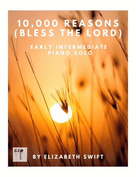 10,000 Reasons (Bless The Lord) (arr. Elizabeth Swift)