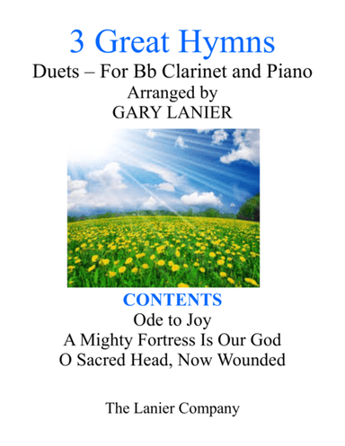 Gary Lanier: 3 GREAT HYMNS (Duets for Bb Clarinet & Piano) (arr. Gary Lanier)