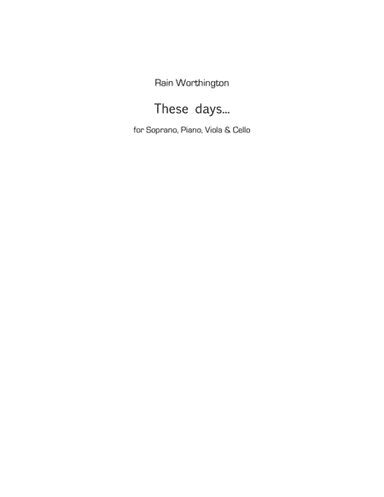 These days – for soprano, piano, viola, cello