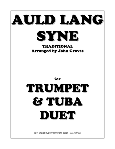Auld Lang Syne - Trumpet & Tuba Duet (arr. John Groves)