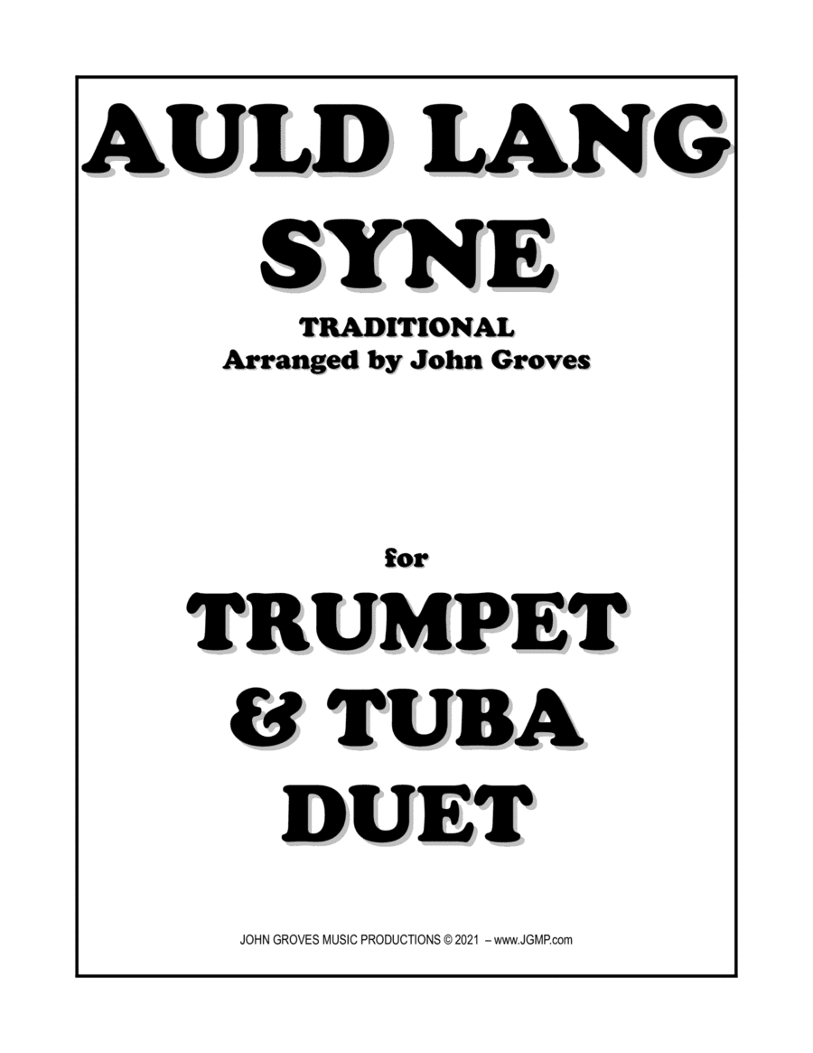Auld Lang Syne - Trumpet & Tuba Duet (arr. John Groves)
