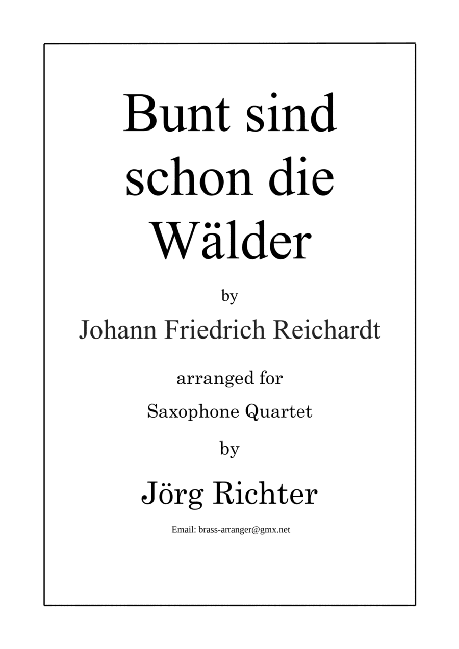 Bunt sind schon die Wälder für Saxophon Quartett (arr. Jörg Richter)