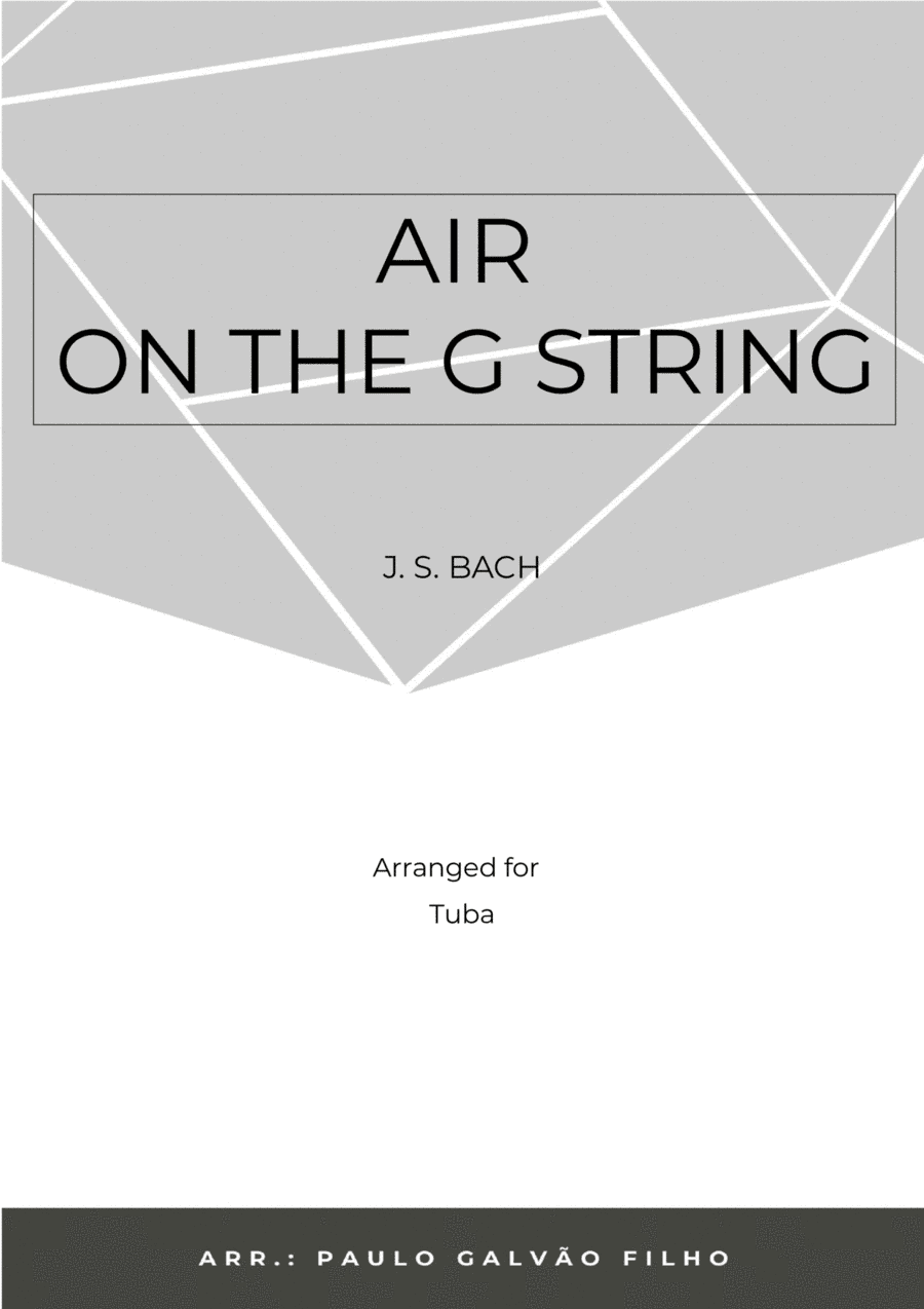 AIR ON THE G STRING – TUBA SOLO (arr. Paulo Galvão Filho)