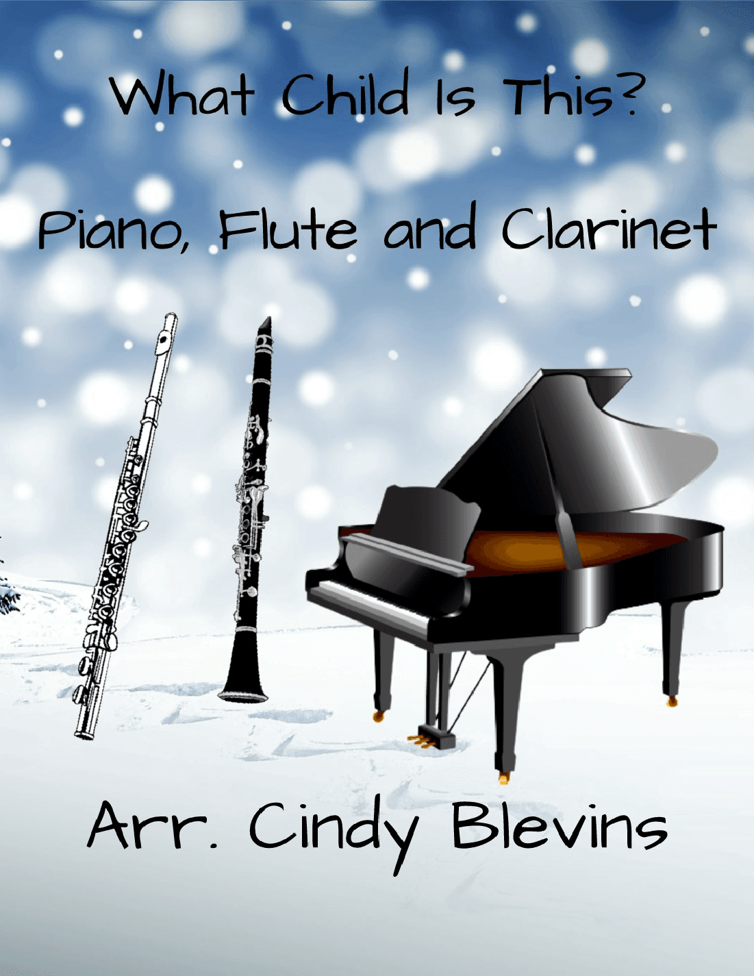 What Child Is This? for Piano, Flute and Clarinet (arr. Cindy Blevins)