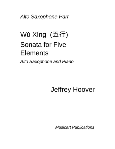 Wu Xing - Sonata for Five Elements  (alto saxophone and piano)