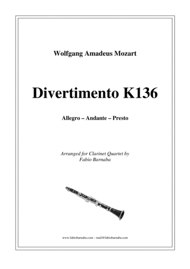 Divertimento in D major K136 for Clarinet Quartet or Clarinet Choir (arr. Fabio Barnaba)