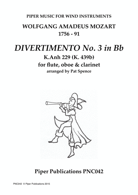 W.A. MOZART DIVERTIMENTO NO. 3 IN Bb K. Anh. 229 (arr. Pat Spence)
