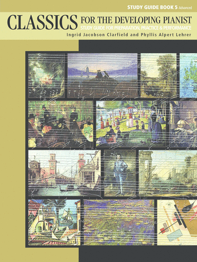 Classics for the Developing Pianist Study Guide Book 5