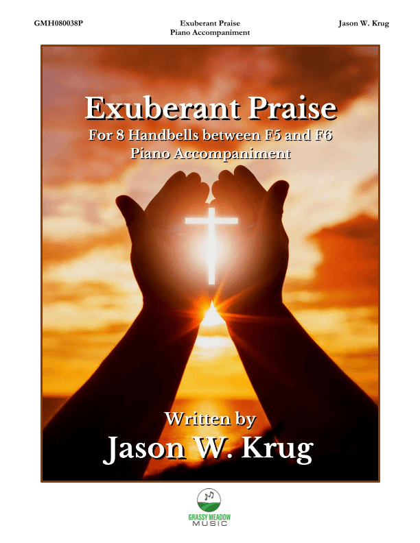 Exuberant Praise (piano accompaniment to 8 bell version)