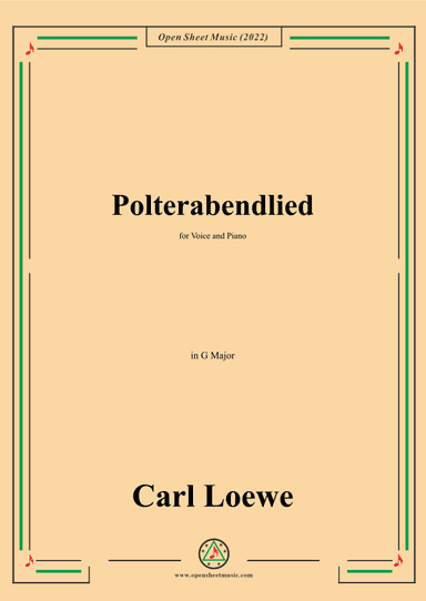 Loewe-Polterabendlied,in G Major,for Voice and Piano (arr. OSM Press)