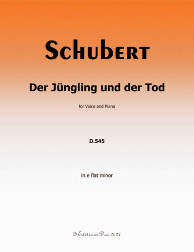 Der Jungling und der Tod, by Schubert, in e flat minor (arr. Editions Dao)